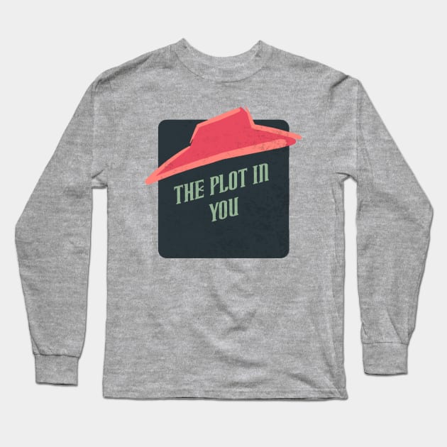 the plot in you Long Sleeve T-Shirt by Bike Ilustrada